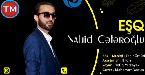 دانلود آهنگ عشق ناهید صفر اوغلو